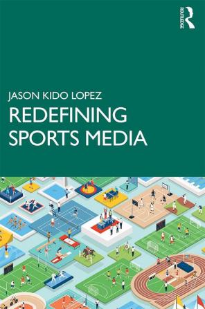 Redefining Sports Media