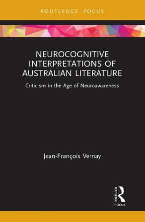 Neurocognitive Interpretations of Australian Literature