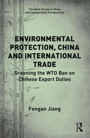 Environmental Protection China and International Trade