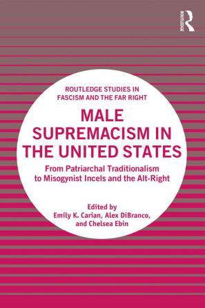 Male Supremacism in the United States