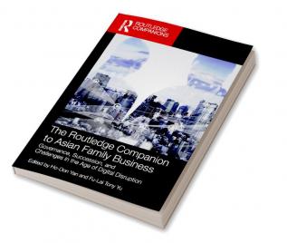 Routledge Companion to Asian Family Business