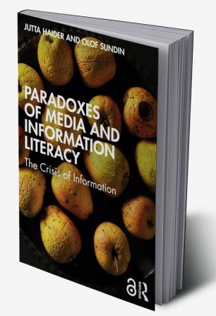 Paradoxes of Media and Information Literacy