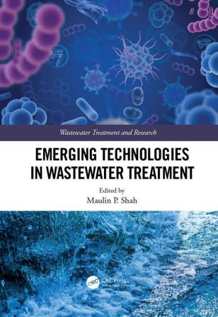 Emerging Technologies in Wastewater Treatment