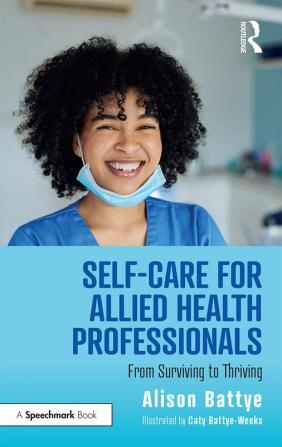 Self-Care for Allied Health Professionals