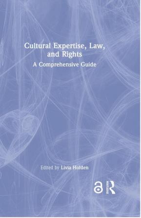 Cultural Expertise Law and Rights