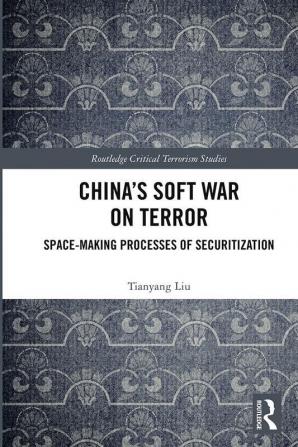 China’s Soft War on Terror