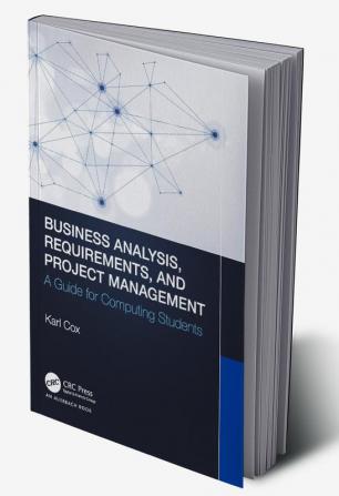 Business Analysis Requirements and Project Management