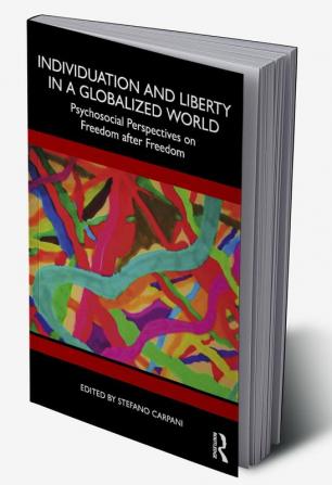 Individuation and Liberty in a Globalized World