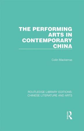 Performing Arts in Contemporary China