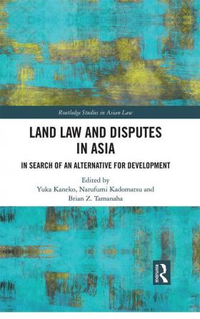 Land Law and Disputes in Asia