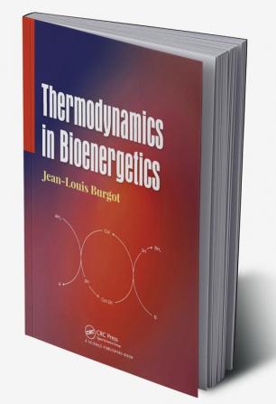 Thermodynamics in Bioenergetics