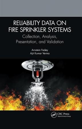 Reliability Data on Fire Sprinkler Systems