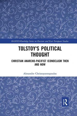 Tolstoy's Political Thought