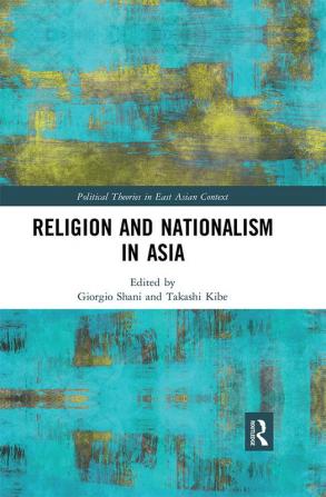 Religion and Nationalism in Asia