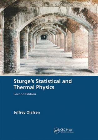 STURGE'S STATISTICAL AND THERMAL PHYSICS SECOND EDITION