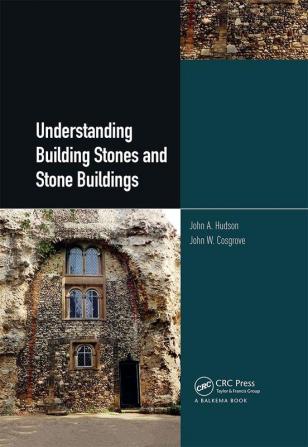 Understanding Building Stones and Stone Buildings