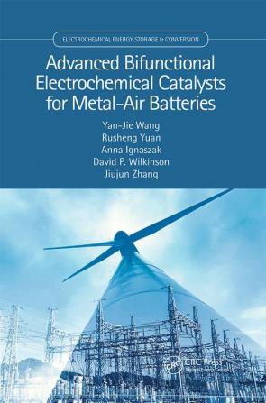 Advanced Bifunctional Electrochemical Catalysts for Metal-Air Batteries