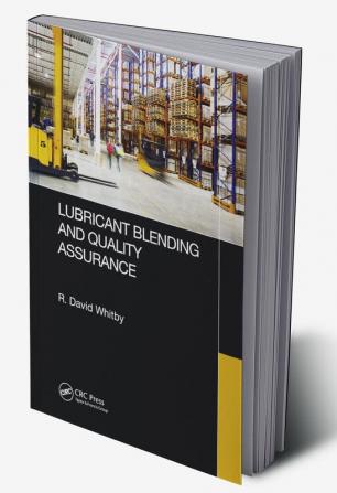 Lubricant Blending and Quality Assurance