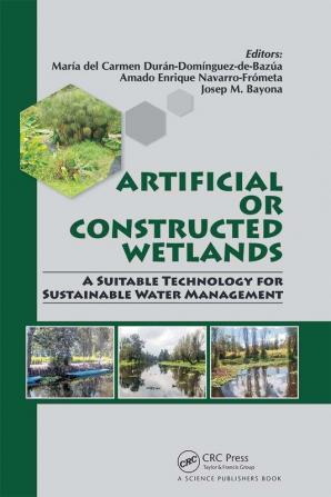 Artificial or Constructed Wetlands