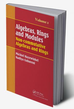 Algebras Rings and Modules Volume 2