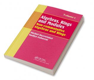 Algebras Rings and Modules Volume 2