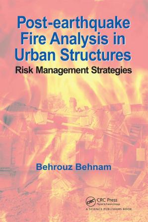 Post-Earthquake Fire Analysis in Urban Structures