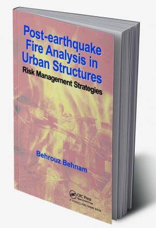 Post-Earthquake Fire Analysis in Urban Structures