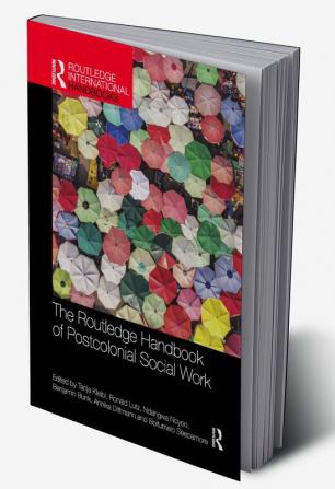 Routledge Handbook of Postcolonial Social Work