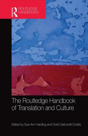 Routledge Handbook of Translation and Culture