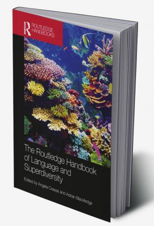 Routledge Handbook of Language and Superdiversity