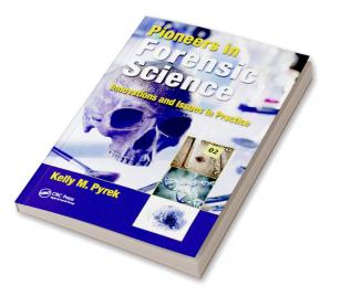 Pioneers in Forensic Science