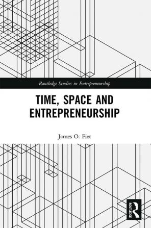 Time Space and Entrepreneurship