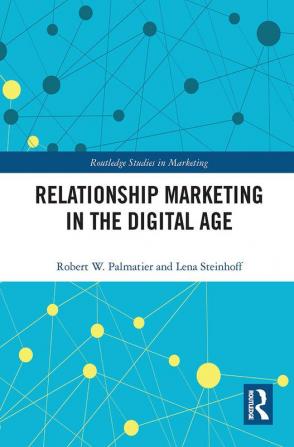 Relationship Marketing in the Digital Age