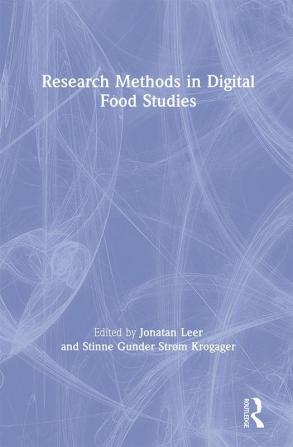 Research Methods in Digital Food Studies