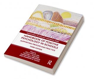 Handbook of Positive Psychology in Schools