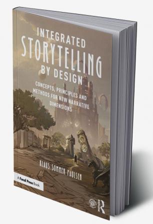 Integrated Storytelling by Design