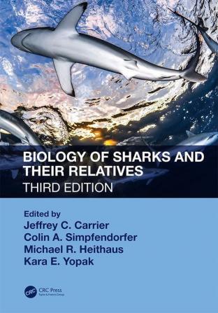 Biology of Sharks and Their Relatives