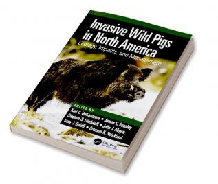 Invasive Wild Pigs in North America