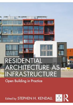 Residential Architecture as Infrastructure