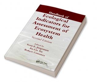 Handbook of Ecological Indicators for Assessment of Ecosystem Health