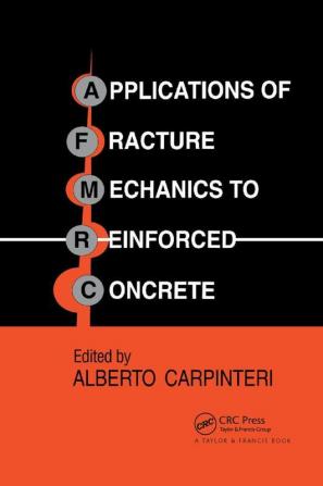 Applications of Fracture Mechanics to Reinforced Concrete