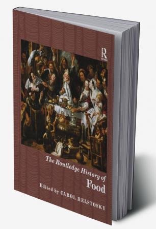 Routledge History of Food