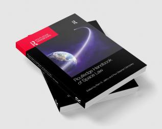 Routledge Handbook of Space Law