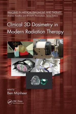 Clinical 3D Dosimetry in Modern Radiation Therapy