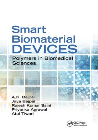 Smart Biomaterial Devices