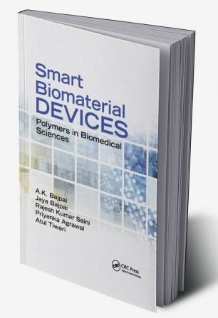 Smart Biomaterial Devices