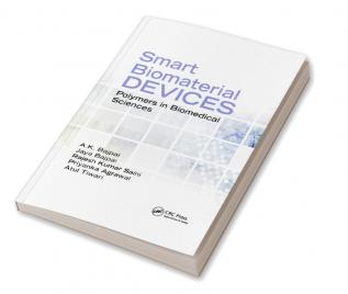 Smart Biomaterial Devices