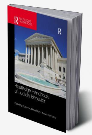 Routledge Handbook of Judicial Behavior