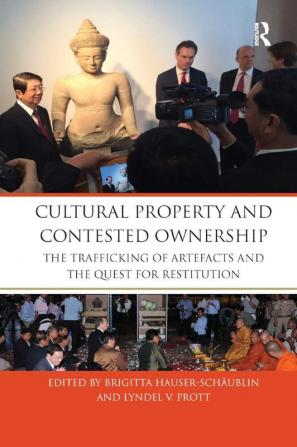 Cultural Property and Contested Ownership