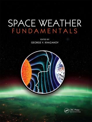 Space Weather Fundamentals